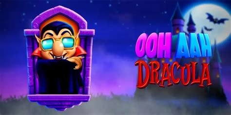 ooh aah dracula online|Ooh Aah Dracula Slot Review 2024 .